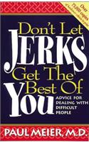 Don't Let Jerks Get the Best of You