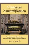 Christian Mummification