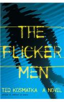 The Flicker Men