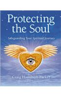 Protecting the Soul: Safeguarding Your Spiritual Journey
