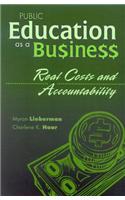 Public Education as a Business