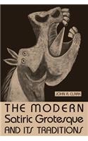 Modern Satiric Grotesque and Its Traditions