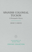 Spanish Colonial Tucson