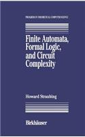 Finite Automata, Formal Logic, and Circuit Complexity