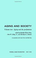 Aging and Society: Aging and the Professions