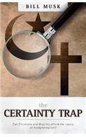 The Certainty Trap