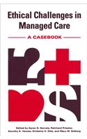 Ethical Challenges in Managed Care