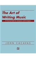 Art of Writing Music
