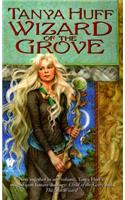 Wizard of the Grove: Child of the Grove, the Last Wizard