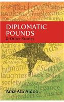 Diplomatic Pounds and Other Stories