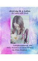 Journey to a Lotus: Painting by Della Burford