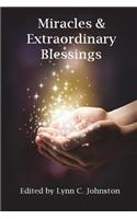 Miracles & Extraordinary Blessings