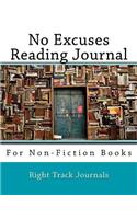 No Excuses Reading Journal for Non-Fiction Books