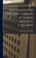 Adjustments of Student Families With and Without Children