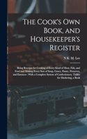 Cook's Own Book, and Housekeeper's Register