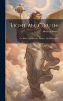 Light and Truth