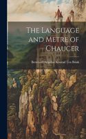 Language and Metre of Chaucer