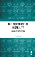 The Discourse of Disability: Indian Perspectives