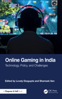Online Gaming in India: Technology, Policy and Challenges