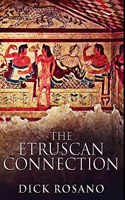 The Etruscan Connection: Premium Hardcover Edition