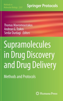 Supramolecules in Drug Discovery and Drug Delivery: Methods and Protocols