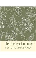 Letters to My Future Husband