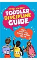 Toddler Discipline Guide