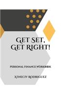 Get Set, Get Right!: Personal Finance Workbook