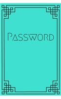 Turquoise Password Journal: A Password Journal and Logbook for Remembering Passwords