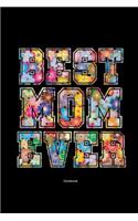 Best Mom Ever Notebook