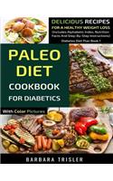 Paleo Diet Cookbook For Diabetics With Color Pictures