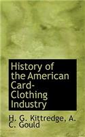 History of the American Card-Clothing Industry
