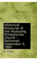 Historical Discourse of the Wyalusing Presbyterian Church