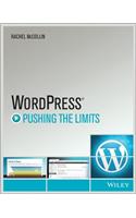 WordPress: Pushing the Limits