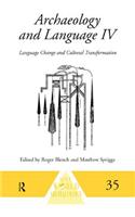 Archaeology and Language IV