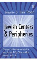 Jewish Centers and Peripheries