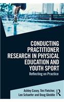 Conducting Practitioner Research in Physical Education and Youth Sport