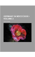Germany in MDCCCXXXI (Volume 2): (English)