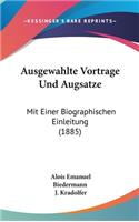 Ausgewahlte Vortrage Und Augsatze