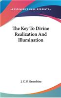 The Key to Divine Realization and Illumination