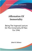 Affirmation of Immortality