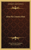 About the Common Mind