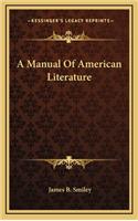 A Manual Of American Literature