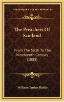 The Preachers Of Scotland