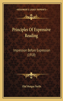 Principles Of Expressive Reading: Impression Before Expression (1918)