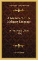 A Grammar Of The Malagasy Language