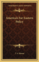 America's Far Eastern Policy