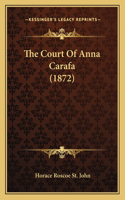 The Court Of Anna Carafa (1872)