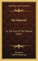 Kekavali: Or The Cries Of The Peacock (1865)