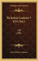The Railway Conductor V XXVI, Part 2